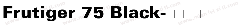 Frutiger 75 Black字体转换